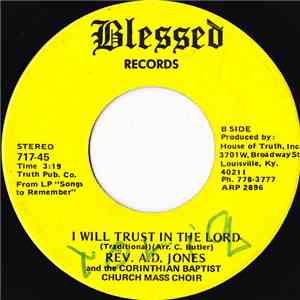 Rev. A.D. Jones And The Corinthian Baptist Church Mass Choir - The Lord's P ...
