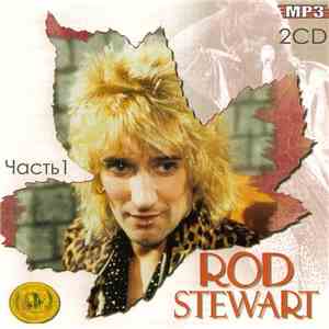 Rod Stewart - MP3 Часть 1
