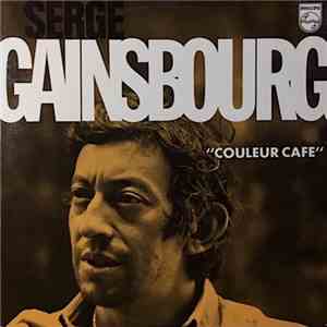 Serge Gainsbourg - Couleur Cafe