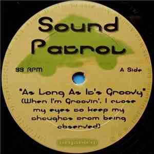 Sound Patrol - As Long As It's Groovy