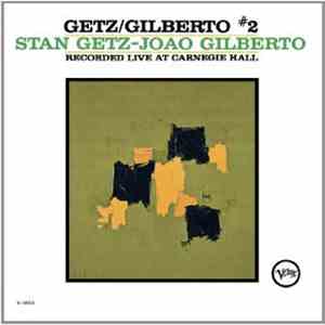 Stan Getz / João Gilberto - Getz / Gilberto #2
