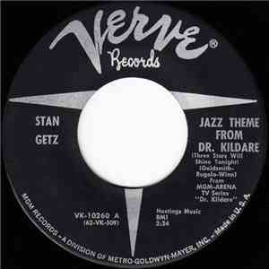 Stan Getz - Jazz Theme From Dr. Kildare (Three Stars Will Shine Tonight) /  ...