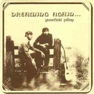 Stonefield Tramp - Dreaming Again...