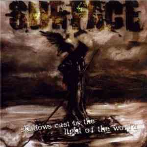 Surface  - Shadows Cast By The Light Of The World