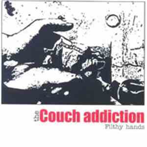 The Couch Addiction - Filthy Hands
