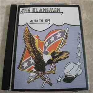 The Klansmen - Fetch The Rope