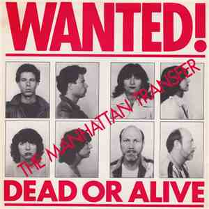 The Manhattan Transfer - (Wanted) Dead Or Alive