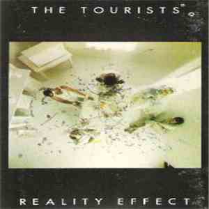 The Tourists - Reality Effect