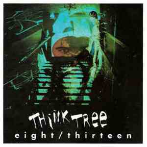 Think Tree - Eight / Thirteen