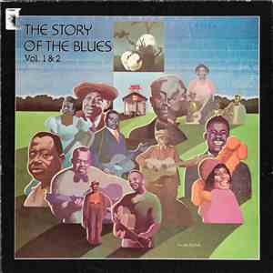 Various / Paul Oliver - The Story Of The Blues Vol. 1 & 2