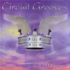 Various - Circuit Grooves - Volume 5