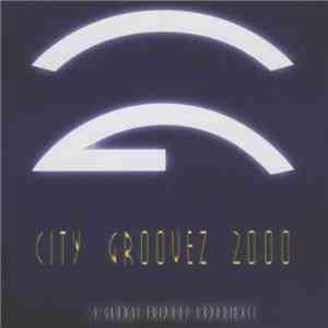 Various - City Groovez 2000 - A Global Triphop Experience