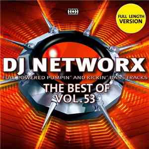 Various - DJ Networx (The Best Of Vol. 53) (Unmixed Tracks)