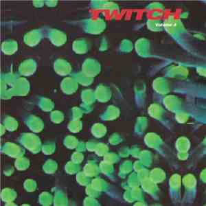 Various - Twitch Volume 4
