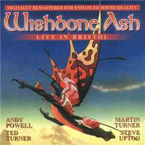 Wishbone Ash - Live In Bristol