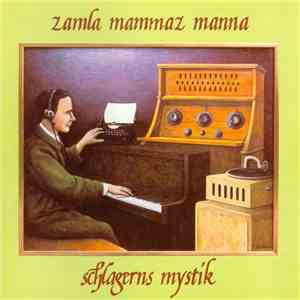 Zamla Mammaz Manna - Schlagerns Mystik / För Äldre Nybegynnare