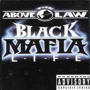 Above The Law - Black Mafia Life