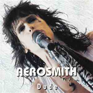 Aerosmith - Dude