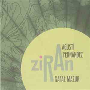 Agusti Fernández, Rafał Mazur - Ziran