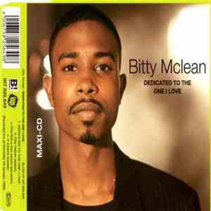 Bitty Mclean - Dedicated To The One I Love