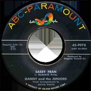 Danny And The Juniors - Sassy Fran / I Feel So Lonely