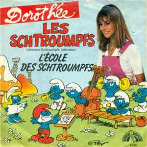 Dorothée - Les Schtroumpfs / L'école Des Schtroumpfs