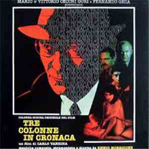 Ennio Morricone - Tre Colonne In Cronaca Original Soundtrack