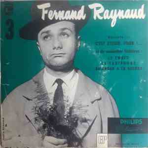 Fernand Raynaud - 3 - Fernand Raynaud Raconte... C'Est Étudié Pour !...