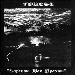 Forest  - Заревом Над Прахом