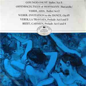 Gounod, Offenbach, Verdi, Weber, Bizet - Faust / Tales Of Hoffmann / Aida / ...
