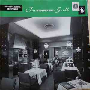 Hellmuth Schindler - Hellmuth Schindler Spielt Im Kempinski Grill