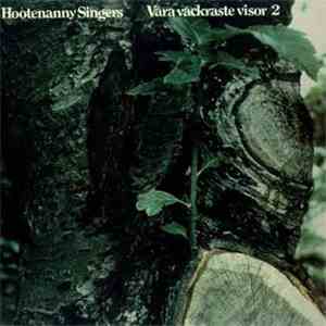 Hootenanny Singers - Våra Vackraste Visor 2
