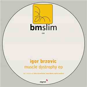 Igor Brzovic - Muscle Dystrophy EP