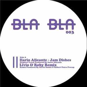 Ilario Alicante - Jam Dishes