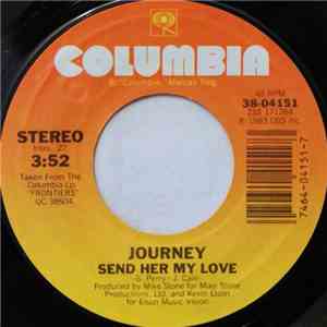 Journey - Send Her My Love