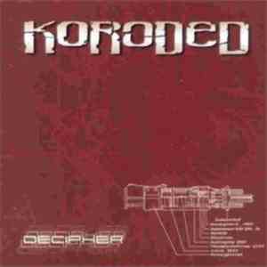 Koroded - Decipher