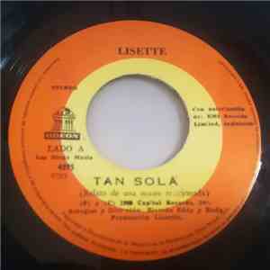 Lisette  - Tan Sola / Mañana No
