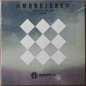 Monojoke - Fooled By The Life