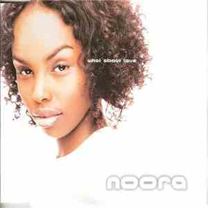 Noora - What About Love