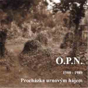 O.P.N. - Procházka Urnovým Hájem (1980 - 1989)