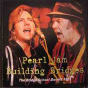 Pearl Jam - Building Bridges The Bridge School Benefit 1999