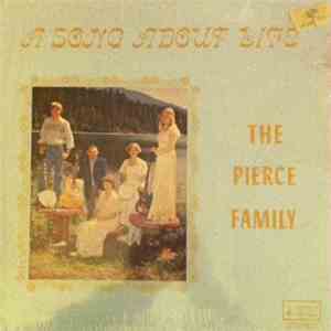 Pierce Family - A Song About Life