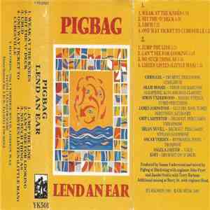 Pigbag - Lend An Ear