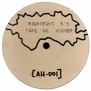 Righteous 5'0 - Take Me Higher