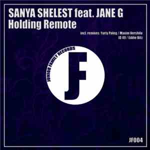 Sanya Shelest Feat. Jane G - Holding Remote