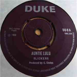 Slickers / Clancy Eccles - Auntie Lulu / Bag A Boo