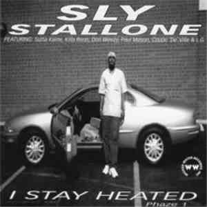 Sly Stallone - I Stay Heated
