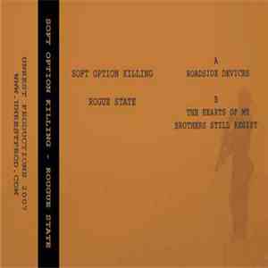 Soft Option Killing - Rogue State