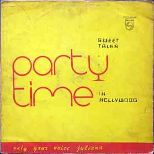 Sweet Talks - Party Time In Hollywood