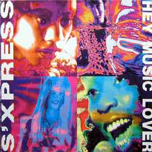 S'Xpress - Hey Music Lover